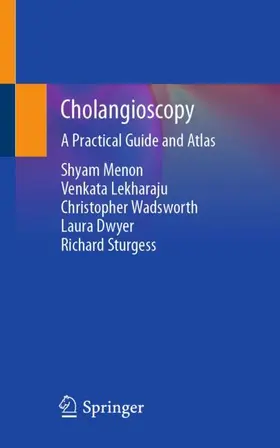 Menon / Lekharaju / Sturgess |  Cholangioscopy | Buch |  Sack Fachmedien