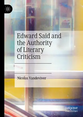 Vandeviver | Edward Said and the Authority of Literary Criticism | E-Book | sack.de