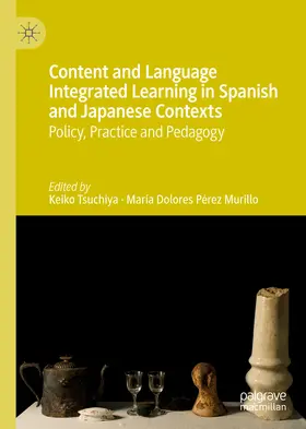 Tsuchiya / Pérez Murillo |  Content and Language Integrated Learning in Spanish and Japanese Contexts | eBook | Sack Fachmedien