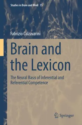 Calzavarini |  Brain and the Lexicon | Buch |  Sack Fachmedien