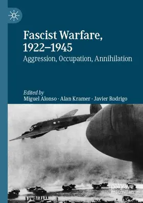Alonso / Rodrigo / Kramer |  Fascist Warfare, 1922-1945 | Buch |  Sack Fachmedien