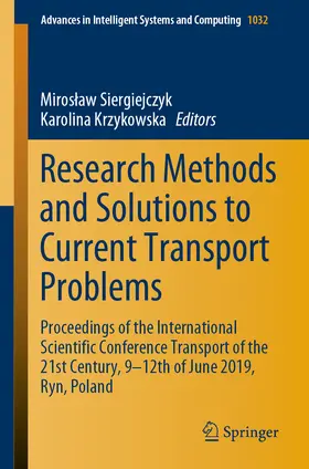 Siergiejczyk / Krzykowska | Research Methods and Solutions to Current Transport Problems | E-Book | sack.de