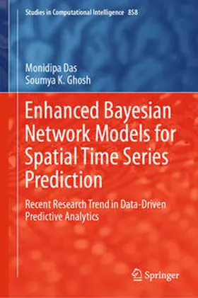 Das / Ghosh | Enhanced Bayesian Network Models for Spatial Time Series Prediction | E-Book | sack.de