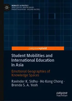 Sidhu / Yeoh / Kong Chong | Student Mobilities and International Education in Asia | Buch | 978-3-030-27855-7 | sack.de