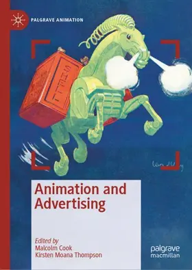 Thompson / Cook |  Animation and Advertising | Buch |  Sack Fachmedien