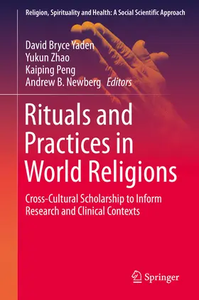 Yaden / Zhao / Peng |  Rituals and Practices in World Religions | eBook | Sack Fachmedien
