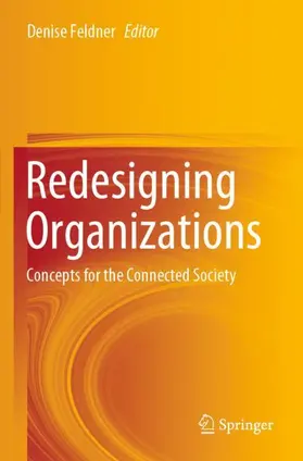 Feldner |  Redesigning Organizations | Buch |  Sack Fachmedien