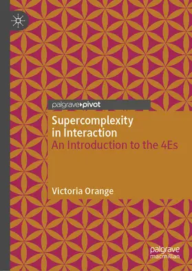 Orange |  Supercomplexity in Interaction | eBook | Sack Fachmedien