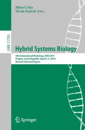Ceška / Ceška / Paoletti |  Hybrid Systems Biology | Buch |  Sack Fachmedien