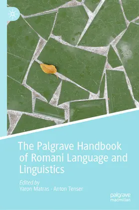 Matras / Tenser |  The Palgrave Handbook of Romani Language and Linguistics | eBook | Sack Fachmedien