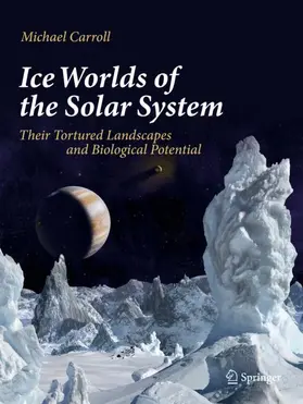 Carroll |  Ice Worlds of the Solar System | Buch |  Sack Fachmedien