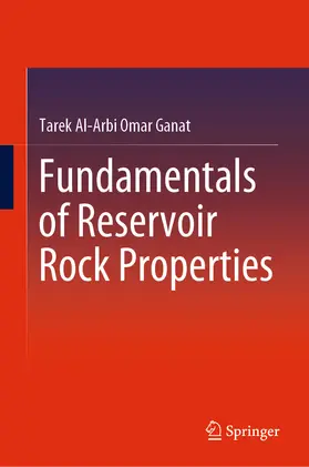 Ganat | Fundamentals of Reservoir Rock Properties | E-Book | sack.de