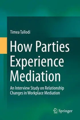 Tallodi |  How Parties Experience Mediation | Buch |  Sack Fachmedien