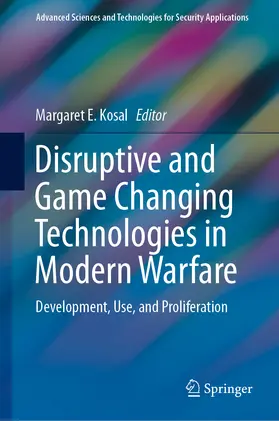 Kosal |  Disruptive and Game Changing Technologies in Modern Warfare | eBook | Sack Fachmedien