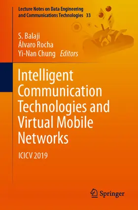 Balaji / Rocha / Chung | Intelligent Communication Technologies and Virtual Mobile Networks | E-Book | sack.de