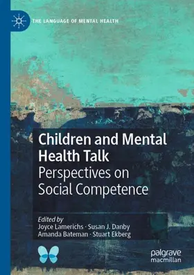 Lamerichs / Ekberg / Danby |  Children and Mental Health Talk | Buch |  Sack Fachmedien