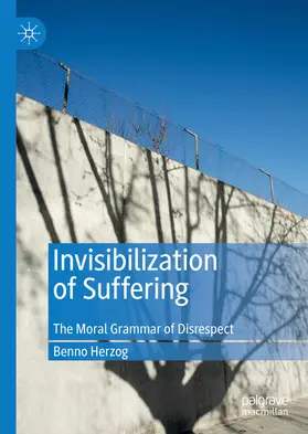 Herzog |  Invisibilization of Suffering | eBook | Sack Fachmedien