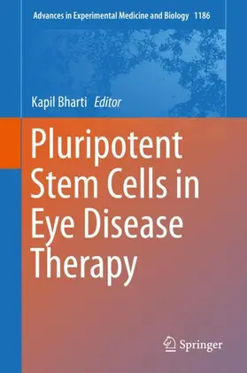 Bharti |  Pluripotent Stem Cells in Eye Disease Therapy | Buch |  Sack Fachmedien