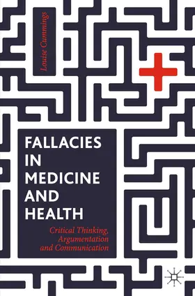 Cummings | Fallacies in Medicine and Health | Buch | 978-3-030-28512-8 | sack.de
