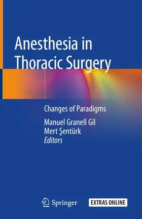 Sentürk / Granell Gil / Sentürk |  Anesthesia in Thoracic Surgery | Buch |  Sack Fachmedien