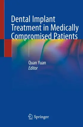 Yuan |  Dental Implant Treatment in Medically Compromised Patients | Buch |  Sack Fachmedien