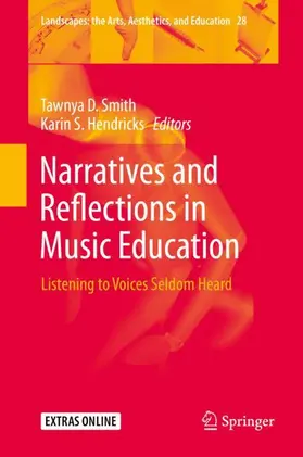 Hendricks / Smith |  Narratives and Reflections in Music Education | Buch |  Sack Fachmedien