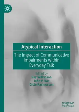 Wilkinson / Rasmussen / Rae |  Atypical Interaction | Buch |  Sack Fachmedien