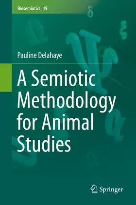 Delahaye | A Semiotic Methodology for Animal Studies | E-Book | sack.de