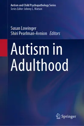 Lowinger / Pearlman-Avnion |  Autism in Adulthood | eBook | Sack Fachmedien