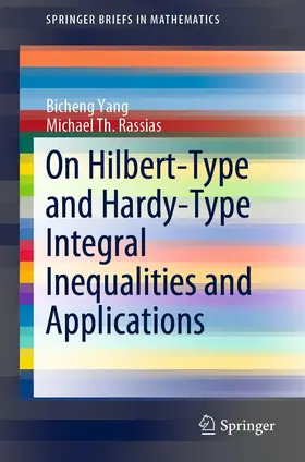 Yang / Rassias | On Hilbert-Type and Hardy-Type Integral Inequalities and Applications | E-Book | sack.de
