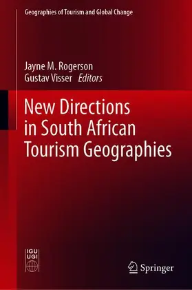 Visser / Rogerson | New Directions in South African Tourism Geographies | Buch | 978-3-030-29376-5 | sack.de