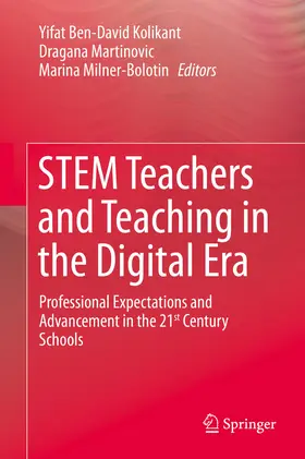 Ben-David Kolikant / Martinovic / Milner-Bolotin |  STEM Teachers and Teaching in the Digital Era | eBook | Sack Fachmedien
