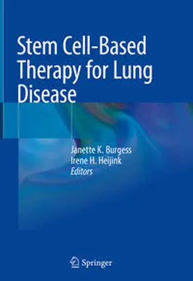 Heijink / Burgess |  Stem Cell-Based Therapy for Lung Disease | Buch |  Sack Fachmedien
