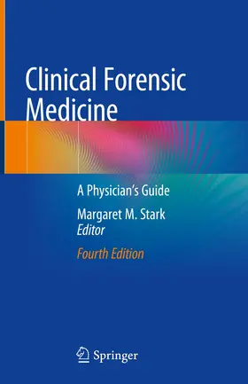 Stark | Clinical Forensic Medicine | Buch | 978-3-030-29461-8 | www2.sack.de