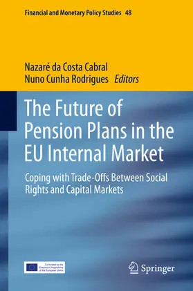 da Costa Cabral / Cunha Rodrigues |  The Future of Pension Plans in the EU Internal Market | eBook | Sack Fachmedien
