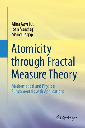 Gavrilut / Gavrilut / Merches |  Atomicity through Fractal Measure Theory | eBook | Sack Fachmedien