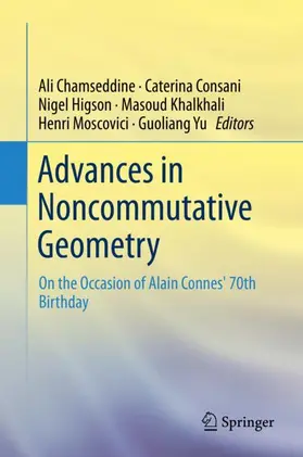 Chamseddine / Consani / Yu |  Advances in Noncommutative Geometry | Buch |  Sack Fachmedien