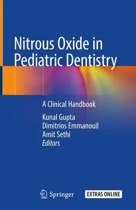 Gupta / Sethi / Emmanouil |  Nitrous Oxide in Pediatric Dentistry | Buch |  Sack Fachmedien