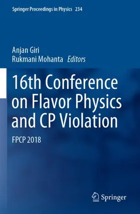 Mohanta / Giri |  16th Conference on Flavor Physics and CP Violation | Buch |  Sack Fachmedien