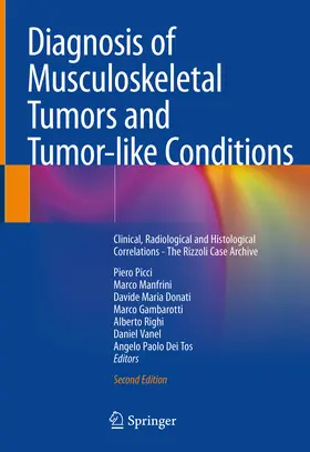 Picci / Manfrini / Donati |  Diagnosis of Musculoskeletal Tumors and Tumor-like Conditions | eBook | Sack Fachmedien