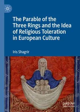 Shagrir |  The Parable of the Three Rings and the Idea of Religious Toleration in European Culture | eBook | Sack Fachmedien