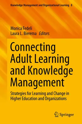 Fedeli / Bierema |  Connecting Adult Learning and Knowledge Management | eBook | Sack Fachmedien