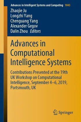 Ju / Yang / Zhou |  Advances in Computational Intelligence Systems | Buch |  Sack Fachmedien