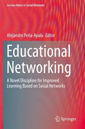 Peña-Ayala |  Educational Networking | Buch |  Sack Fachmedien