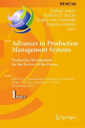 Ameri / Kiritsis / Stecke |  Advances in Production Management Systems. Production Management for the Factory of the Future | Buch |  Sack Fachmedien