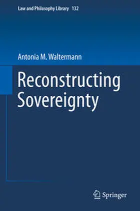 Waltermann |  Reconstructing Sovereignty | eBook | Sack Fachmedien