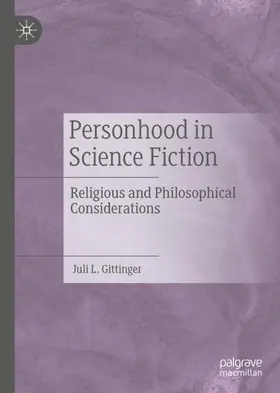 Gittinger | Personhood in Science Fiction | Buch | 978-3-030-30061-6 | sack.de