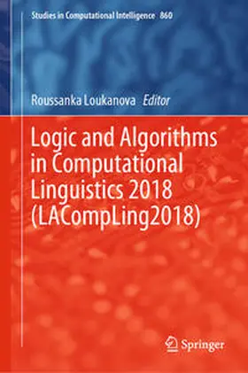 Loukanova | Logic and Algorithms in Computational Linguistics 2018 (LACompLing2018) | E-Book | sack.de
