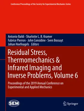 Baldi / Kramer / Pierron | Residual Stress, Thermomechanics & Infrared Imaging and Inverse Problems, Volume 6 | E-Book | sack.de