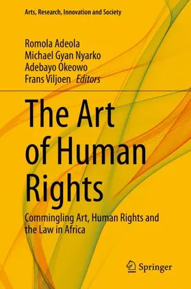 Adeola / Viljoen / Nyarko |  The Art of Human Rights | Buch |  Sack Fachmedien